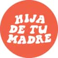 Hija De Tu Madre-hijadetumadrela