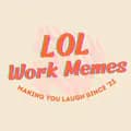 Lol Work Memes-lolworkmemes