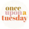 Once Upon a Tuesday-onceuponatuesday