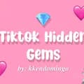 Tiktok Hidden Gems 💎-thiddengems