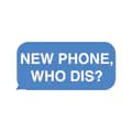 NewPhoneWhoDis-newphonewhodis
