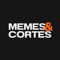 Memes & Cortes 🎬🎭-memesecortes