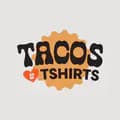 Tacosandtshirts-tacosandtshirts